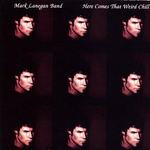 Файл:Mark Lanegan - Here Comes That Weird Chill.jpg