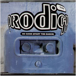 Обложка сингла The Prodigy «No Good (Start The Dance)» (1994)