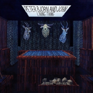 Обложка альбома Peter Bjorn and John «Living Thing» (2009)
