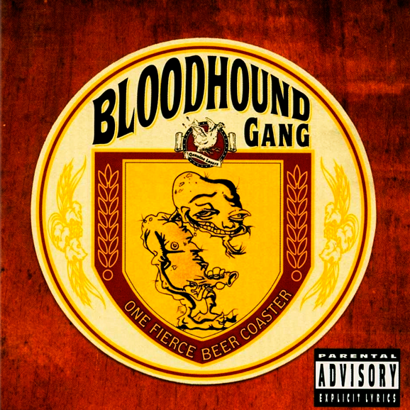 Файл:Bloodhound Gang - One Fierce Beer Coaster.png