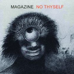 Обложка альбома Magazine «No Thyself» (2011)