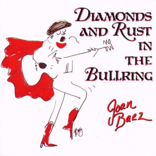 Файл:Joan Baez - Diamonds & Rust in the Bullring.jpg