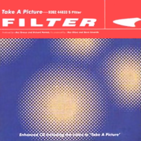 Обложка сингла Filter «Take a Picture» (1999)