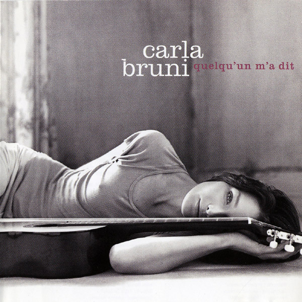 Файл:Carla Bruni - Quelqu’un m’a dit.jpeg
