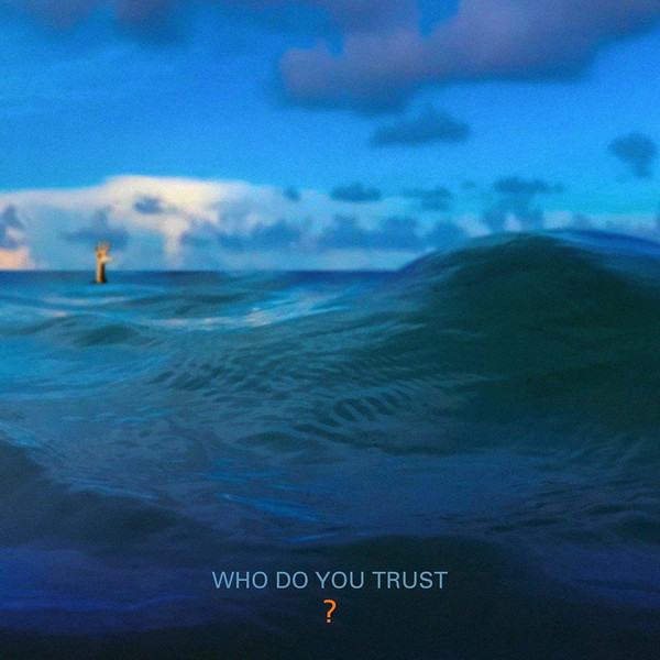 Файл:Papa Roach - Who Do You Trust?.jpeg