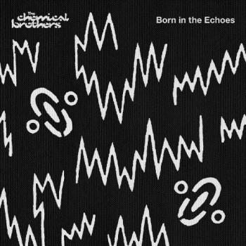 Файл:The Chemical Brothers - Born in the Echoes.jpg