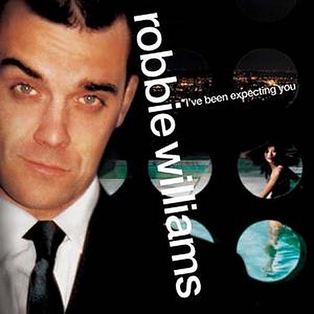 Файл:Robbie Williams - I've Been Expecting You.jpg