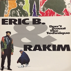 Обложка альбома Eric B. & Rakim «Don’t Sweat the Technique» (1992)