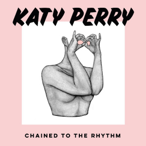 Обложка сингла Кэти Перри при участии Скипа Марли «Chained to the Rhythm» (2017)