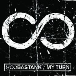 Обложка сингла Hoobastank «My Turn» (2008)