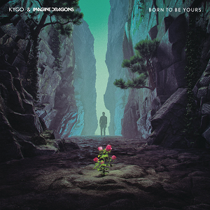 Обложка сингла Kygo & Imagine Dragons «Born to Be Yours» ()