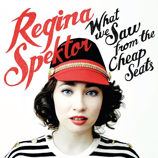 Файл:Regina Spektor - What We Saw from the Cheap Seats.jpeg