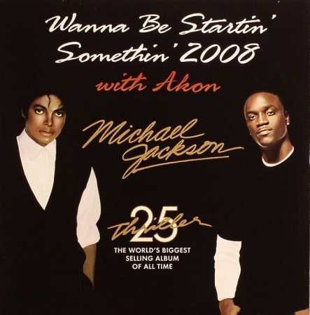 Файл:Michael Jackson ft. Akon - Wanna Be Startin’ Somethin’ 2008.jpg