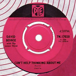 Обложка сингла David Bowie with The Lower Third «Can't Help Thinking About Me» ()
