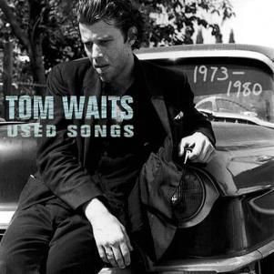 Обложка альбома Тома Уэйтса «Used Songs 1973–1980» (2001)