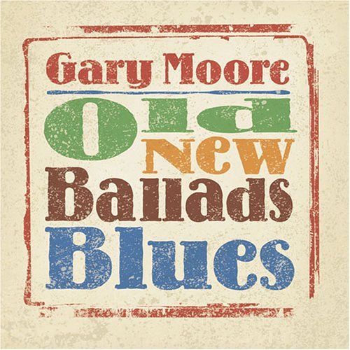 Файл:Gary Moore - Old New Ballads Blues.jpg