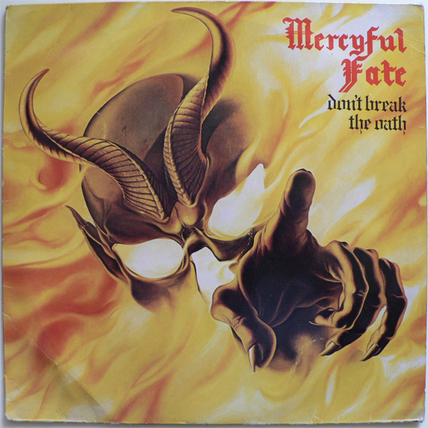 Файл:Mercyful Fate - Don’t Break the Oath.jpg