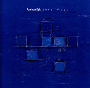 Обложка альбома Paul van Dyk «Seven Ways» (1996)