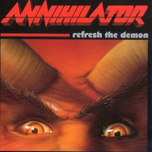 Файл:Annihilator - Refresh the Demon.jpg