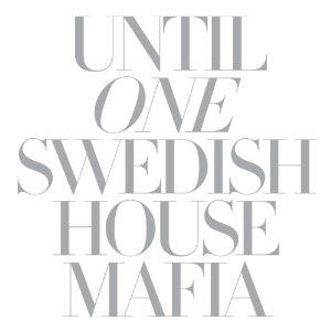 Файл:Swedish House Mafia - Until One.jpg
