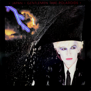 Обложка альбома Japan «Gentlemen Take Polaroids» (1980)