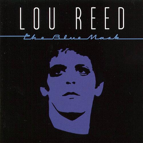 Файл:Lou Reed - The Blue Mask.jpg