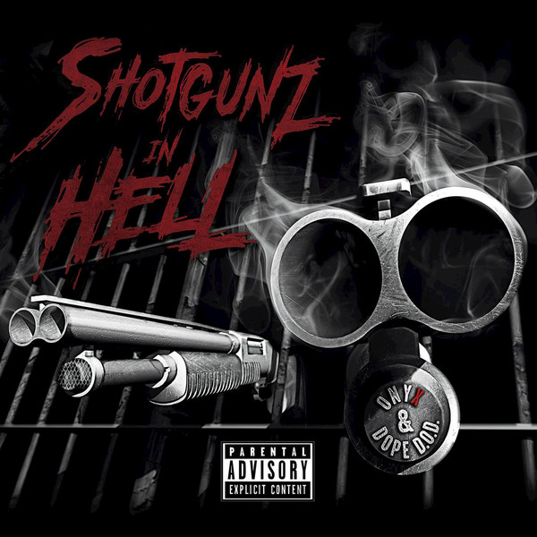 Файл:Onyx ft. Dope D.O.D. - Shotgunz In Hell.jpg