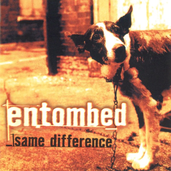 Файл:Entombed - Same Difference.jpeg