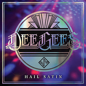 Файл:Dee Gees - Hail Satin.png