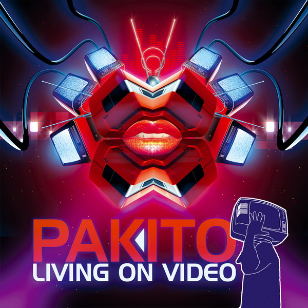 Файл:Pakito - Living on Video.jpg