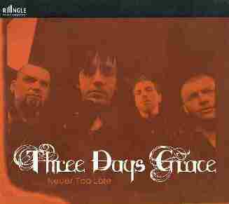 Файл:Three Days Grace - Never Too Late.jpg