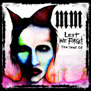Файл:Marilyn Manson - Lest We Forget The Best Of.jpg