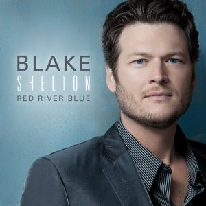 Обложка альбома Блейка Шелтона «Red River Blue» (2011)