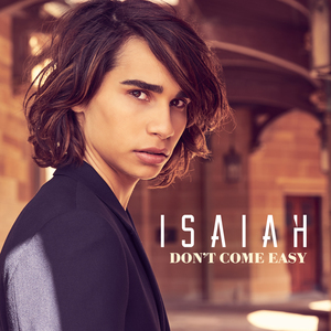 Обложка сингла Айзаи Файрбрейса «Don’t Come Easy» (2017)