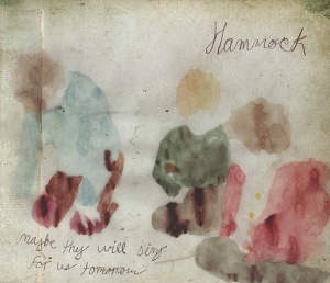 Файл:Hammock - Maybe They Will Sing for Us Tomorrow.jpg