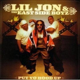 Обложка альбома Lil Jon & the East Side Boyz «Put Yo Hood Up» (2001)