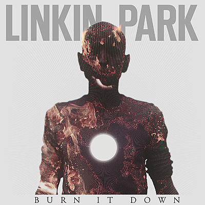 Файл:Linkin Park - Burn It Down.jpg