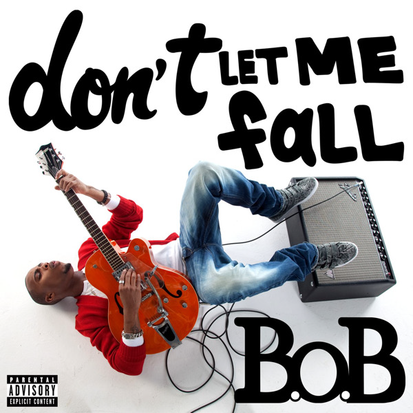 Файл:B.o.B - Don’t Let Me Fall.png