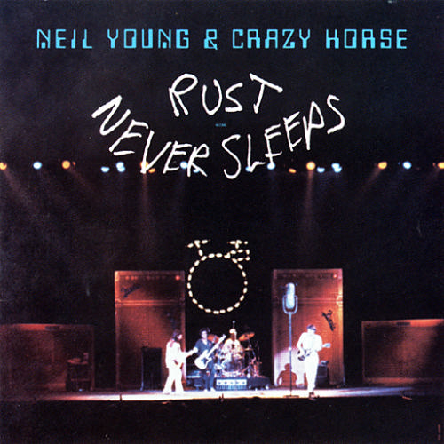 Файл:Neil Young & Crazy Horse - Rust Never Sleeps.jpg
