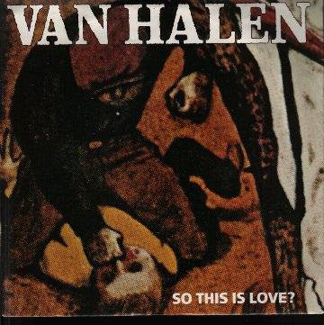 Файл:Van Halen - So This is Love?.jpg
