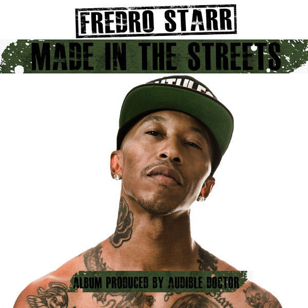 Файл:Fredro Starr - Made In The Streets.jpg