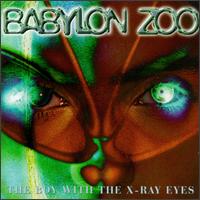 Обложка альбома Babylon Zoo «The Boy with the X-Ray Eyes» (1996)