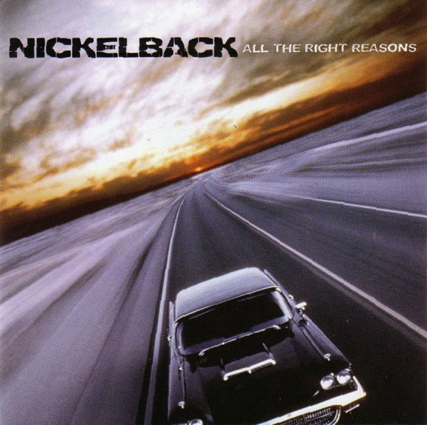 Файл:Nickelback - All The Right Reasons.jpeg