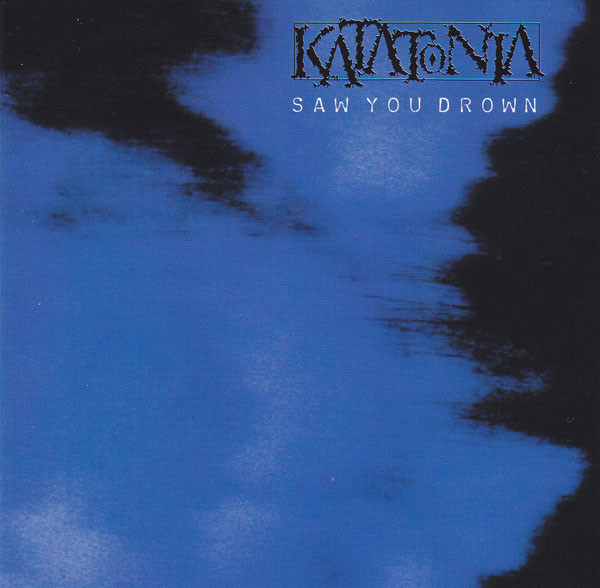 Файл:Katatonia - Saw You Drown.jpg
