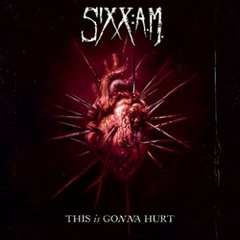 Файл:Sixx A.M. - This Is Gonna Hurt.jpg