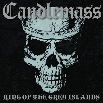 Файл:Candlemass - King of the Grey Islands.jpg