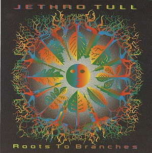 Обложка альбома Jethro Tull «Roots to Branches» (1995)