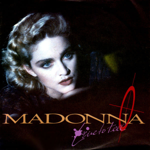 Обложка сингла Мадонны «Live to Tell» (1986)