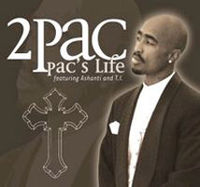 Обложка сингла 2Pac при участии Ашанти и T.I. «Pac’s Life» (2006)