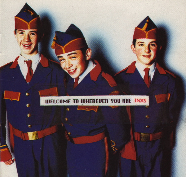 Файл:INXS - Welcome to Wherever You Are.jpeg